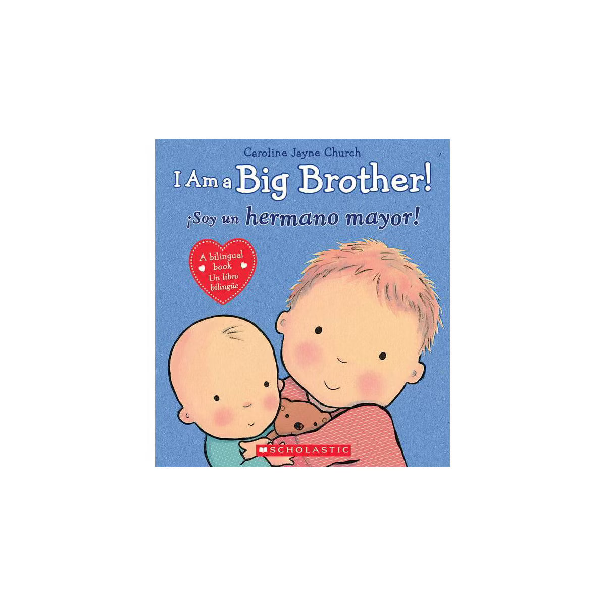 I Am a Big Brother!/SOY UN HERMANO MAYOR!