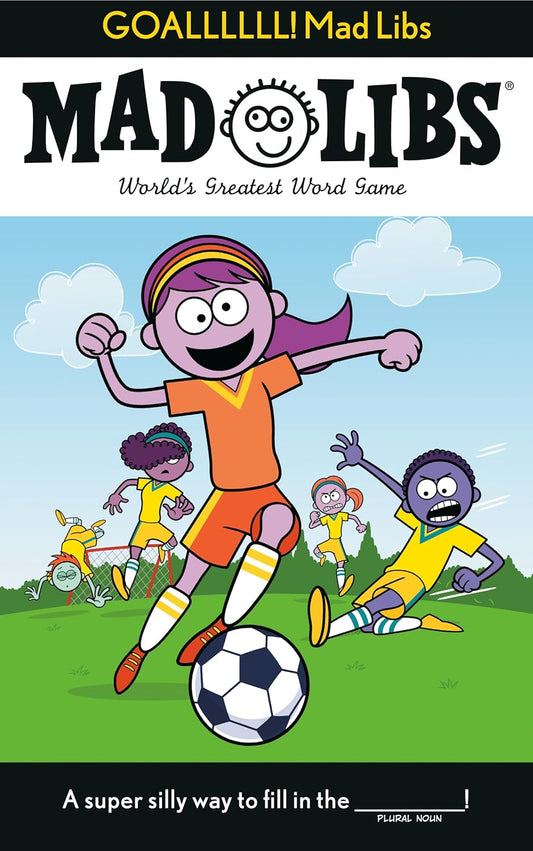 Goallllll Mad Libs-1